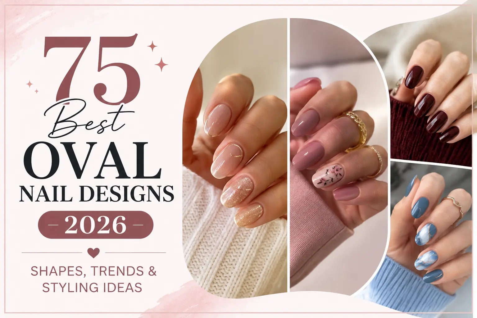 Best Oval Nail Designs 2026