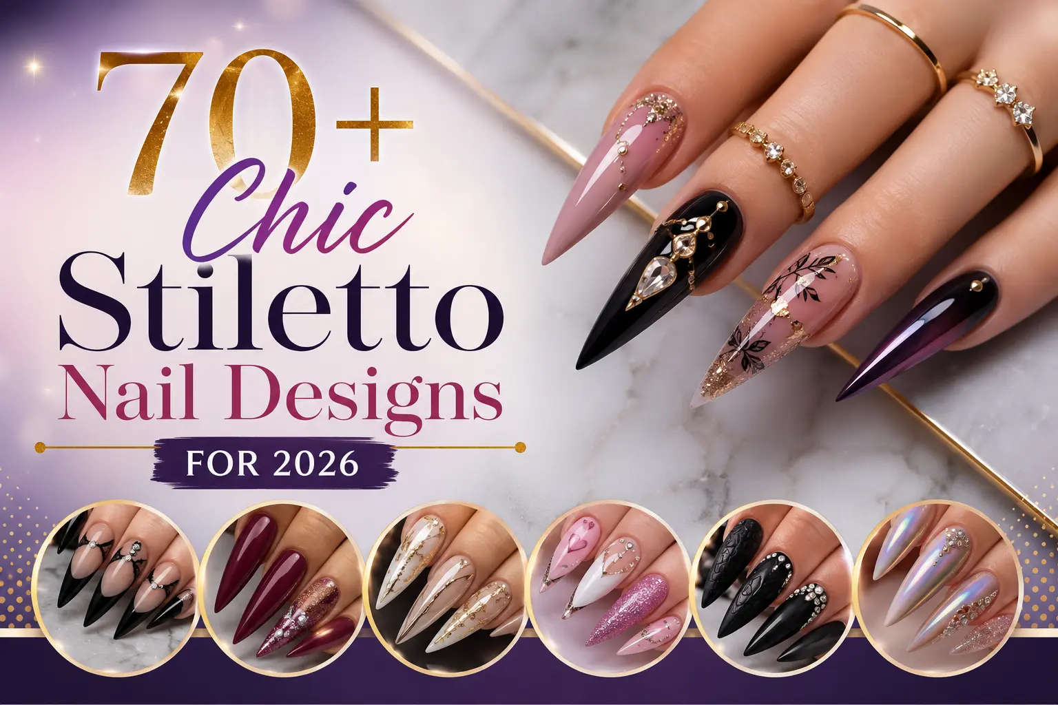 70+ Chic Stiletto Nail Designs for 2026