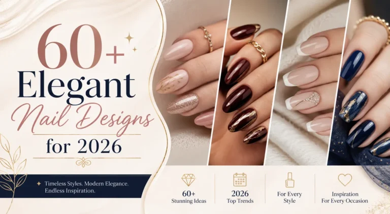 Elegant Nail Designs for 2026