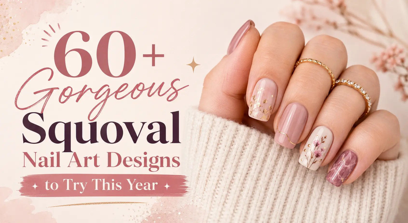 60+ Gorgeous Squoval Nail Art Designs to Try This Year