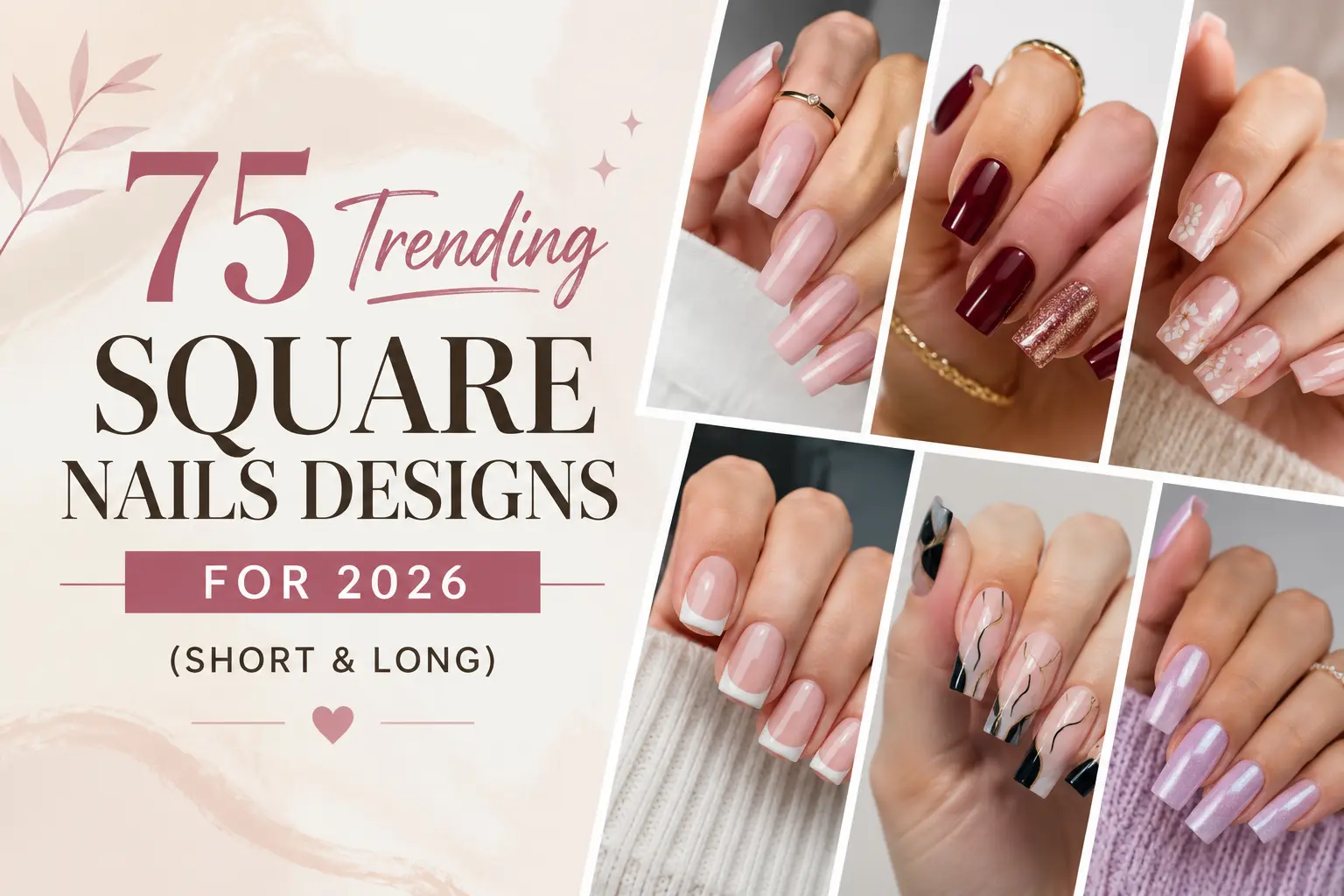 Trending Square Nails Designs for 2026