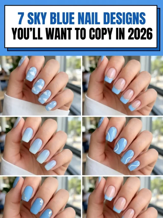 7 Sky Blue Nail Designs Trending in 2026