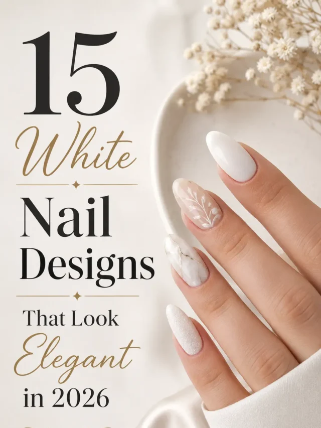 15 White Nail Designs That Look Elegant in 2026